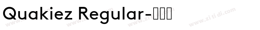 Quakiez Regular字体转换